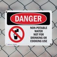 thumbnail image 5 of (2 Pack) Non-Potable Water Not For Drinking Cooking OSHA Danger Sign 10 Inch X 7 Inch Indoor / Outdoor Rust-Free Aluminum Metal Signs for Workplace, Workshop, and Construction Site, Made in the USA, 5 of 8