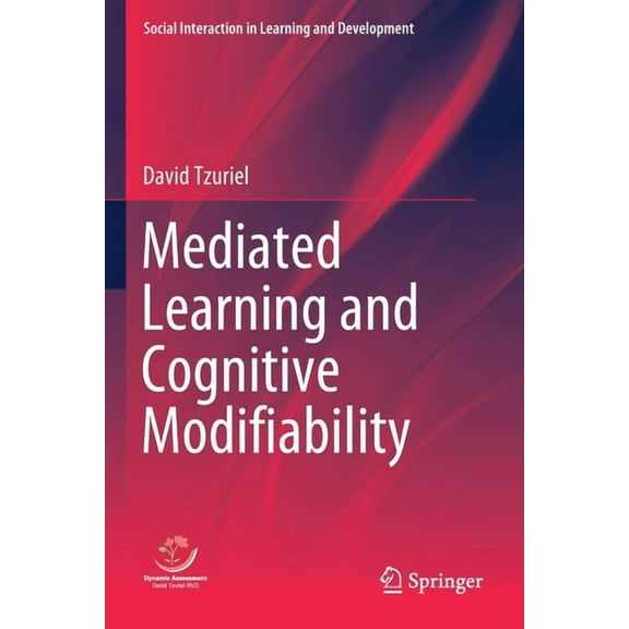 Social Interaction in Learning and Devel Mediated Learning and Cognitive Modifiability, (Paperback)