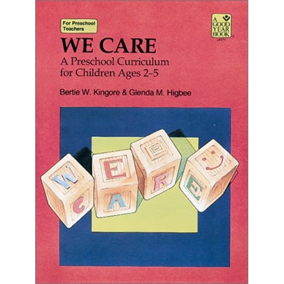 Pre-Owned We Care : A Preschool Curriculum for Children Ages 2-5 (Paperback) 9780673185747