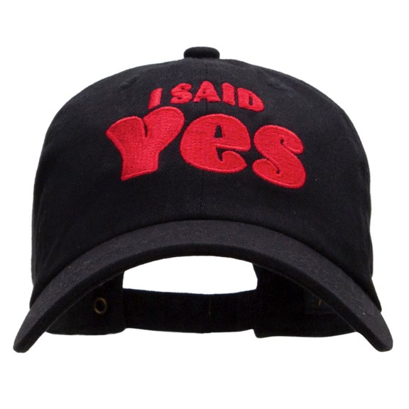 I Said Yes Embroidered Unstructured Cotton Twill Washed Cap - Black OSFM