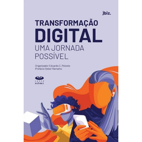 Transformação Digital: Uma jornada possível (Paperback)