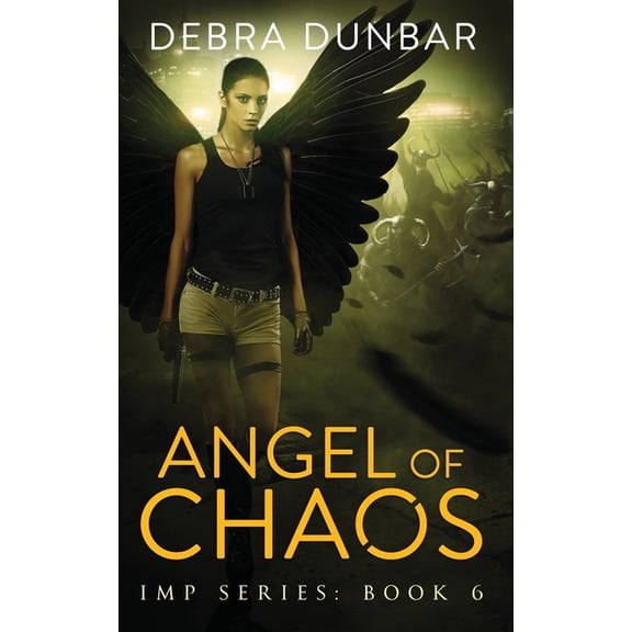 Imp Angel of Chaos, Book 6, (Paperback)