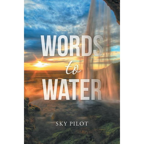 Words to Water