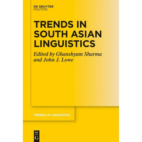 Trends in Linguistics. Studies and Monog Trends in South Asian Linguistics, Book 367, (Hardcover)