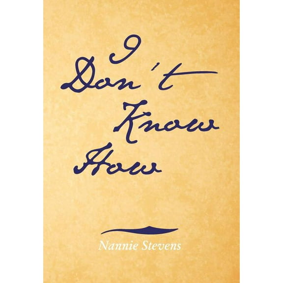 I Don't Know How, (Hardcover)