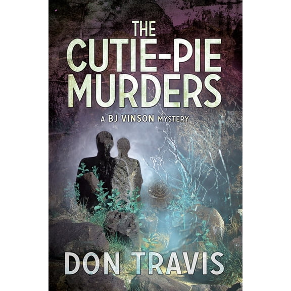 BJ Vinson Mysteries The Cutie-Pie Murders, Book 7, (Paperback)