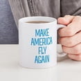 thumbnail image 4 of CafePress - Make America Fly Again - 11 oz Ceramic Mug - Novelty Coffee Tea Cup, 4 of 4