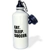 3dRose Eat Sleep Soccer. team sport playing enthusiast play player black text, Sports Water Bottle, 21oz