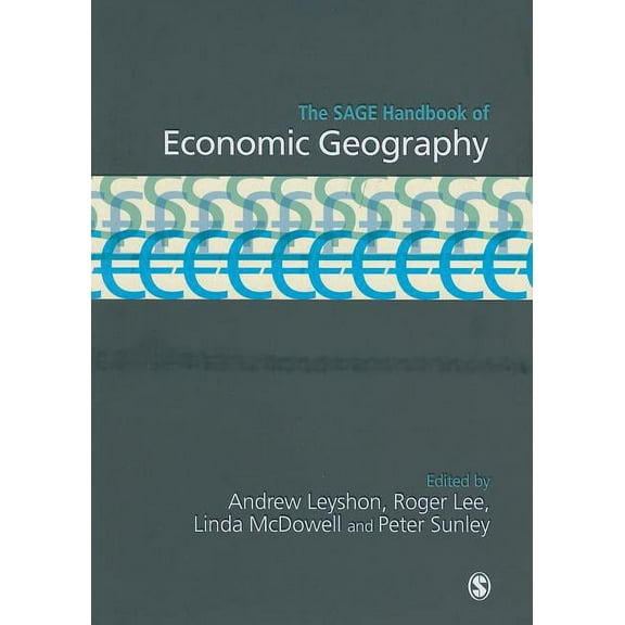 Sage Handbooks The SAGE Handbook of Economic Geography, (Hardcover)