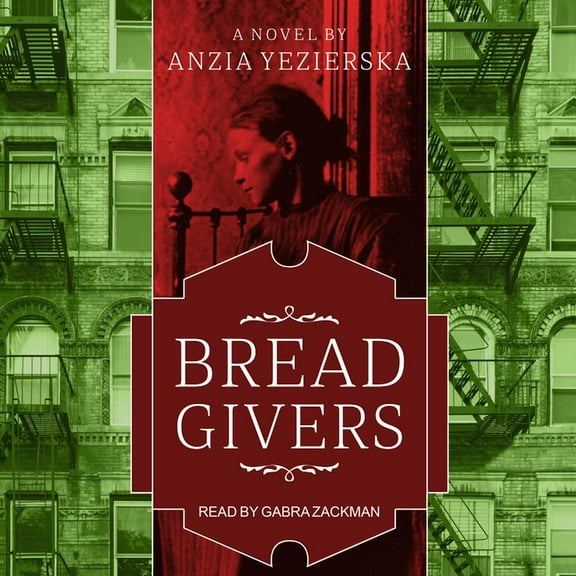 Bread Givers: A Novel 3rd Edition (Audiobook)
