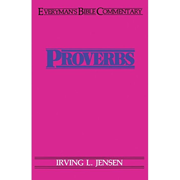 Pre-Owned Proverbs- Everyman's Bible Commentary (Everyday Bible Commentary), 9780802420213, 0802420214, Paperback, New edition