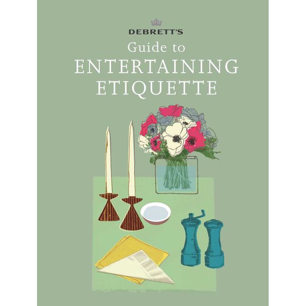 Debrett's Guide to Entertaining Etiquette (Hardcover)