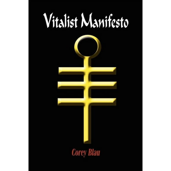 Vitalist Manifesto (Paperback)