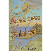 The Adventures of Calabash, (Paperback)