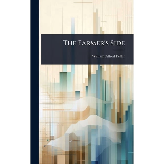 The Farmer's Side, (Hardcover)