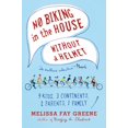 thumbnail image 1 of No Biking in the House Without a Helmet, 1 of 1