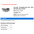 thumbnail image 2 of Fog Light - Compatible with 1998 - 2005 Mercedes-Benz CLK320 1999 2000 2001 2002 2003 2004, 2 of 2