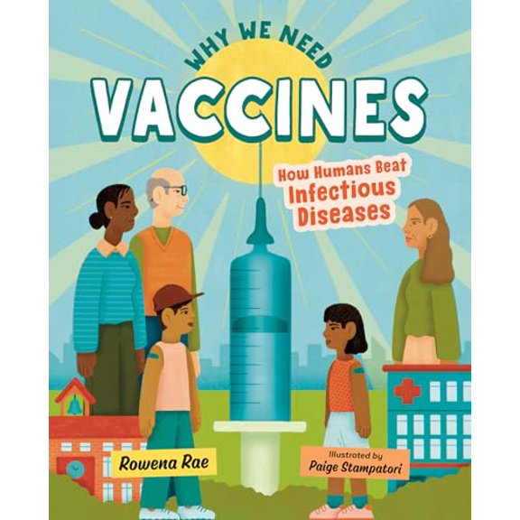 Pre-Owned Why We Need Vaccines: How Humans Beat Infectious Diseases (Orca Timeline, 6), 9781459836945, 1459836944, Hardcover,