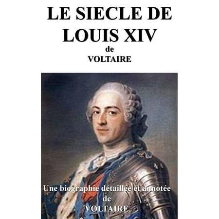 LE SIECLE DE LOUIS XIV - eBook