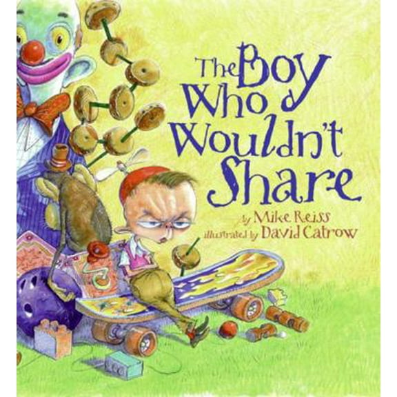 Pre-Owned The Boy Who Wouldn't Share (Hardcover) 0060591323 9780060591328