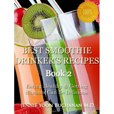 Best Smoothie Drinker’s Recipes Book 2 - eBook