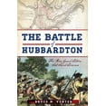 thumbnail image 2 of Pre-Owned The Battle of Hubbardton: The Rear Guard Action That Saved America (Paperback) 1626193258 9781626193253, 2 of 2