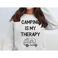 thumbnail image 2 of Camping Is My Therapy Sweatshirt, Cozy Camping Sweatshirt, Outdoors Lover Gift, Camping Apparel, Camper Hoodie, Hiking Adventure Shirt (5XL, DarkHeather), 2 of 11