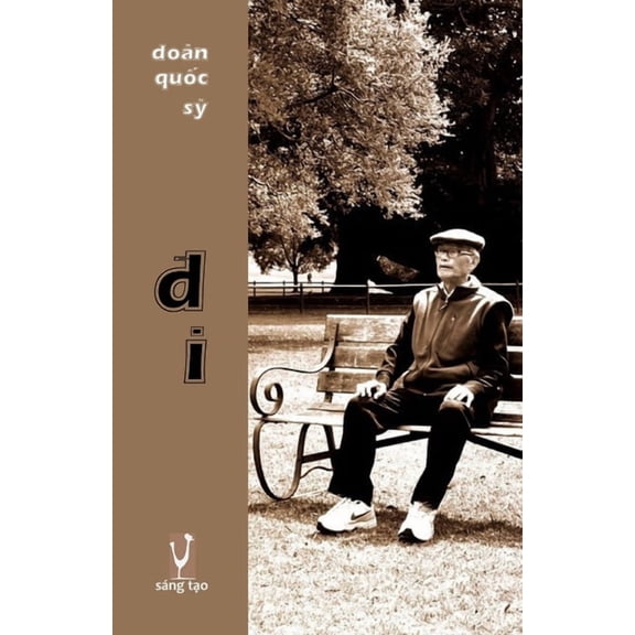 Đi: Tiểu Thuyết Lịch Sử - phần tiếng Việt, (Paperback)