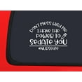 thumbnail image 2 of Car Sticker I Have The Power To Sedate You Nurse Life Needle Funny Car Window Decal Sticker White 7 Inch, 2 of 2