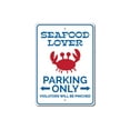 thumbnail image 2 of Seafood Lover Parking Novelty Sign, Metal Wall Decor - 10x14 inches, 2 of 4