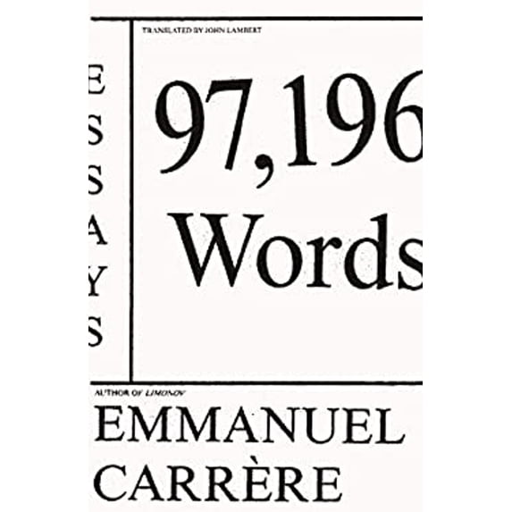 Pre-Owned 97,196 Words: Essays (Hardcover) 0374178208 9780374178208