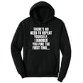 thumbnail image 2 of There's No Need To Repeat Yourself, I Ignored You Fine The First Time Funny Sarcastic Polycotton Hoodie (Red, XX-Large), 2 of 16