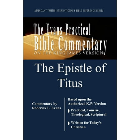 The Epistle of Titus: The Evans Practical Bible Commentary -