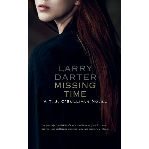 T. J. O'Sullivan Missing Time, Book 5, (Paperback)