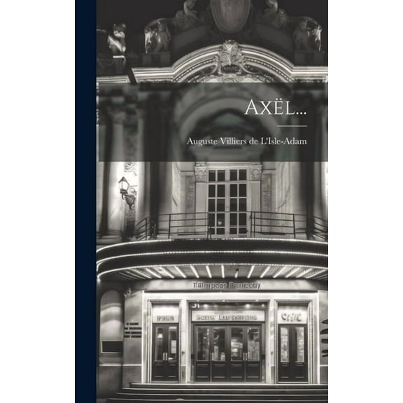 Axël... (Hardcover)