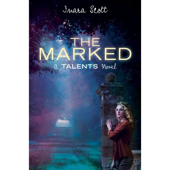 Pre-Owned The Marked (A Talents Novel) (Talents Novel, A) (Paperback) 1423116577 9781423116578