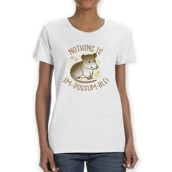 Nothing Is Im-Possum-Ble! Shaped T-Shirt Women -Smartprints Designs, Female Large