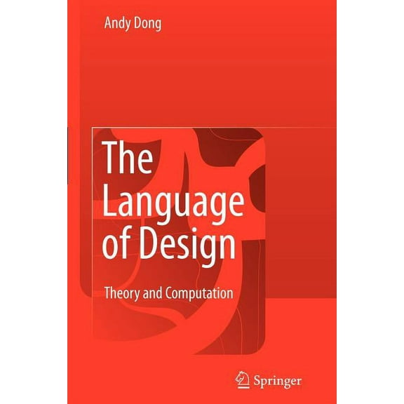 The Language of Design: Theory and Computation, (Paperback)