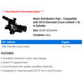 thumbnail image 2 of Water Distribution Line - Compatible with 2016 Chevy Cruze Limited 1.4L 4-Cylinder, 2 of 2