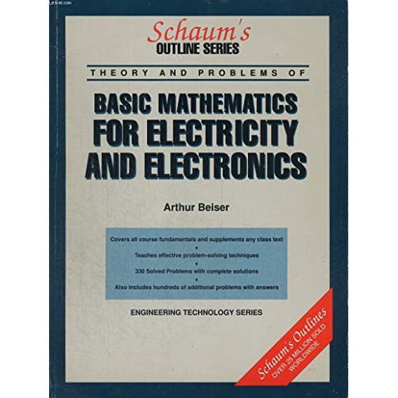 Pre-Owned Schaum's Outline of Theory and Problems of Basic Mathematics for Electricity and Electronics (Paperback) 0070043787 9780070043787