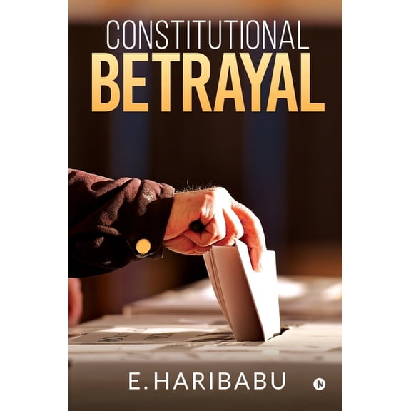 Constitutional Betrayal, (Paperback)