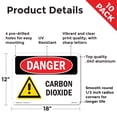 thumbnail image 2 of Carbon Dioxide OSHA Danger Aluminum Sign 18 Inch x 12 Inch - 10 Pack, 2 of 8