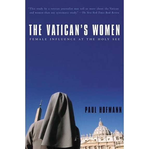 Pre-Owned The Vatican's Women: Female Influence at the Holy See Paperback