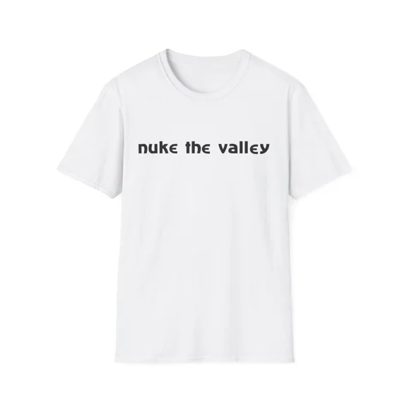 80s slogan "nuke the valley" tshirt