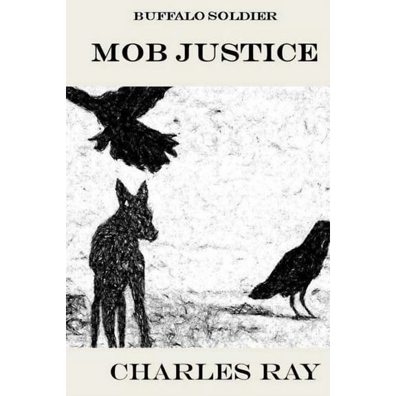 Buffalo Soldier: Buffalo Soldier : Mob Justice (Series #11) (Paperback)