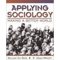 thumbnail image 1 of Pre-Owned Applying Sociology: Making a Better World (Paperback) 0205306160 9780205306169, 1 of 1