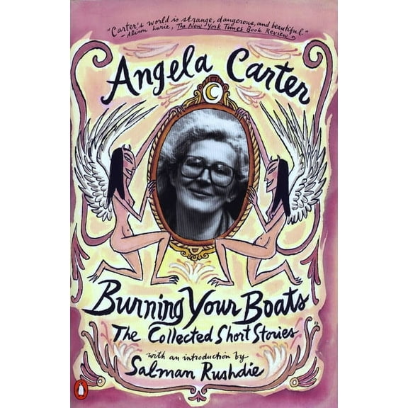 Burning Your Boats : The Collected Short Stories (Paperback)