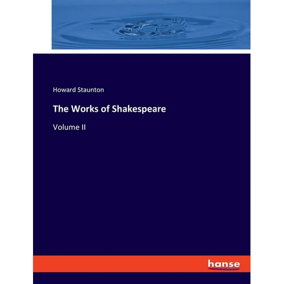 The Works of Shakespeare: Volume II, (Paperback)