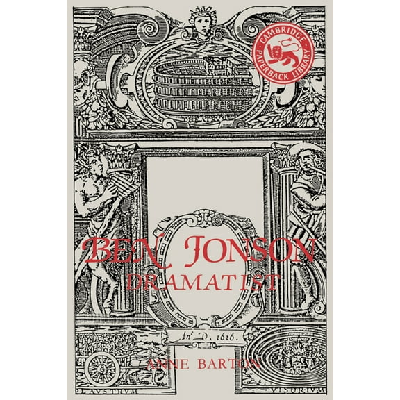Cambridge Paperback Library Ben Jonson: Dramatist, (Paperback)