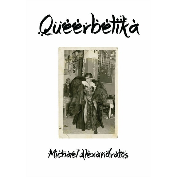 Queerbetika: Queering Rebetika, (Paperback)